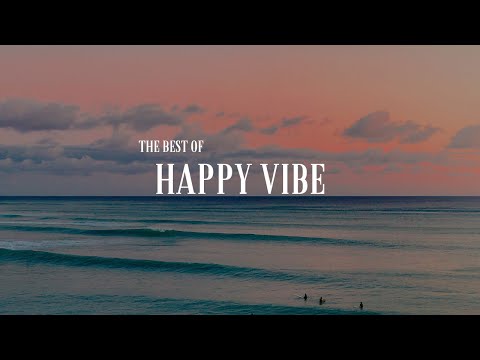 Happy Weekend Beats, Good Vibes Only, happy vibe only songs that will fill you with happiness. Ep=17