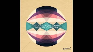 Parra for Cuva - Swept Away (feat. Anna Naklab & Mr. Gramo)