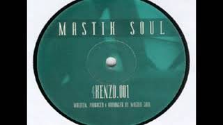 Mastik Soul - Extrax