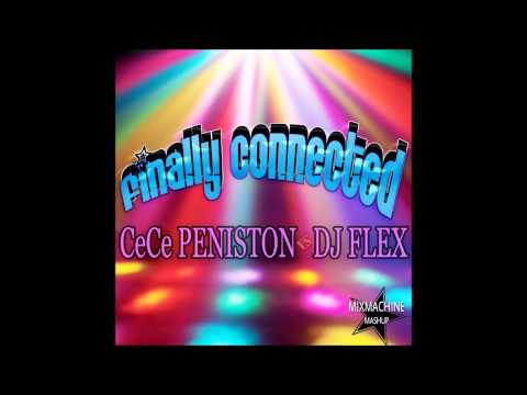 CC Penniston Vs DJ Flex - Finally Connected (Mixmachine Mashup)