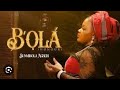 SIMISOLA AGBEBI: BOLA LYRIC (WITH COMPLETE ENGLISH TRANSLATION)