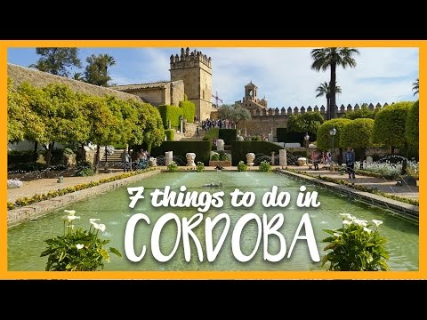 7 things You Must See in Cordoba, Spain