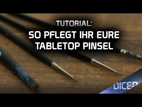 Tutorial: So pflegt Ihr Eure Tabletop Pinsel | DICED