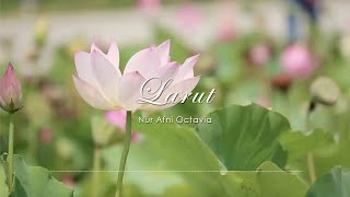 Download lagu Larut (lyric) -  Nur afni octavia mp3