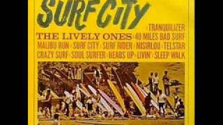 11 - Lively Ones - Tranquilizer - Surf City - 1963
