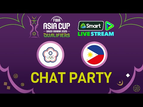 Chinese Taipei v Philippines – FIBA Asia Cup Qualifiers 2025 Chat Party ⚡🏀