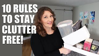 How To Stay Clutter-Free (10 Rules That Really Work!)