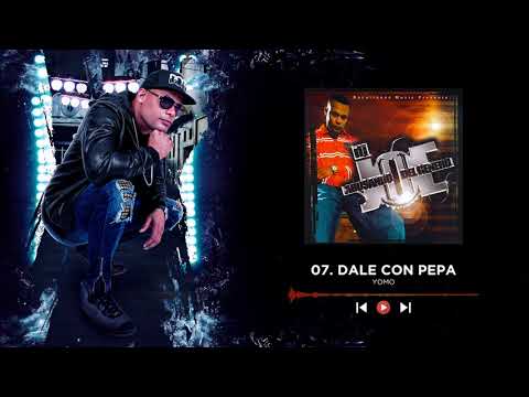 Dj Joe - Dale Con Pepa | Abusando Del Genero
