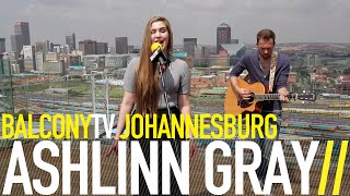 ASHLINN GRAY - BATTLESHIPS (BalconyTV)