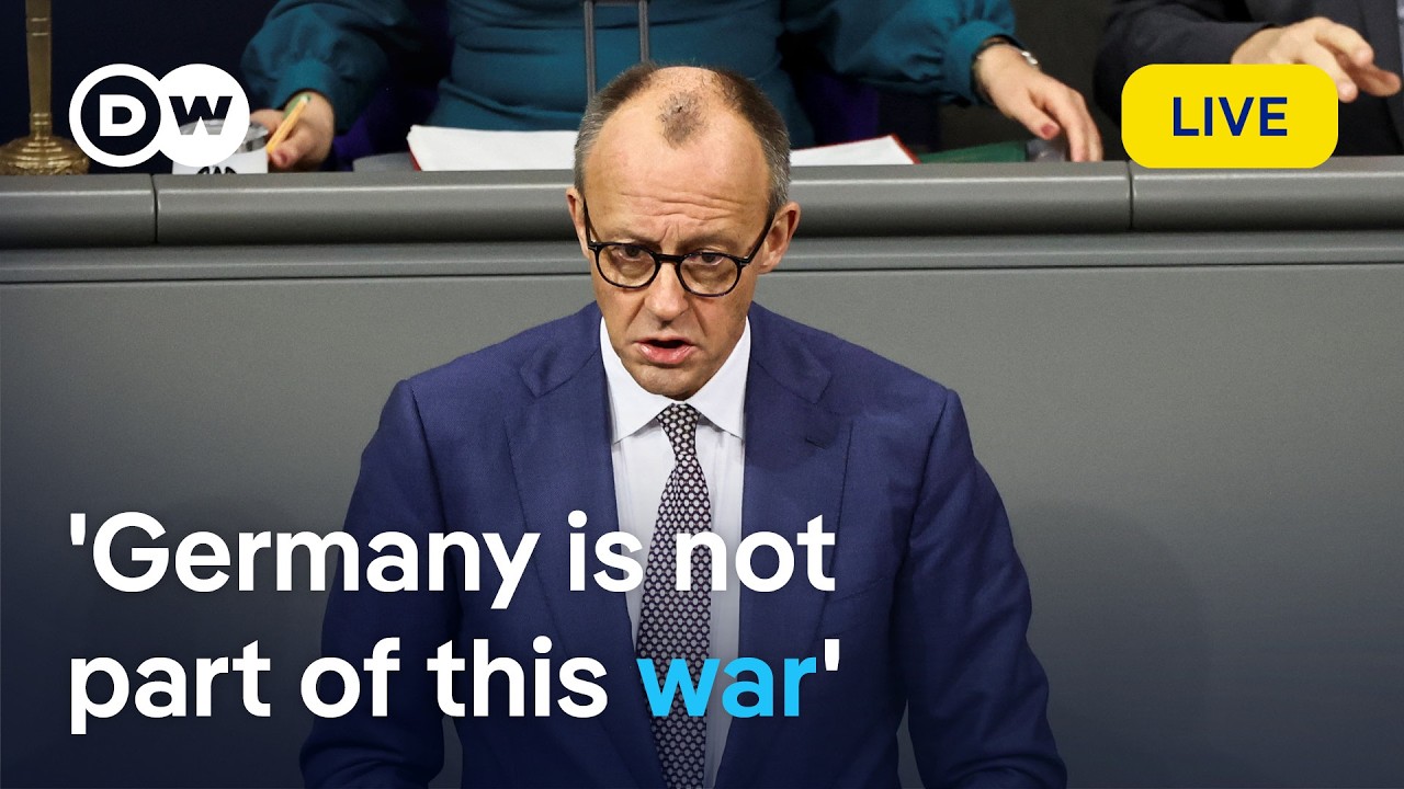 Live: Germany refuses to join Iran war – Merz explains why in address to parliament | DW News