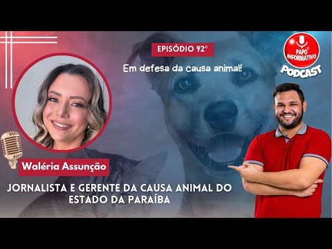 Podcast papo informativo #92 Waléria Assunção