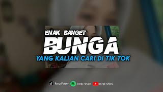 Download lagu DJ BUNGA - OH BUNGA DI MANA KINI KAU BERADA || VIRAL TIK TOK mp3 Download lagu DJ BUNGA - OH BUNGA DI MANA KINI KAU BERADA || VIRAL TIK TOK mp3