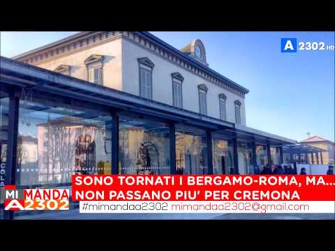 Mi Manda A2302 del 19 agosto - Torna il Bergamo-Roma, ma non passa per Cremona