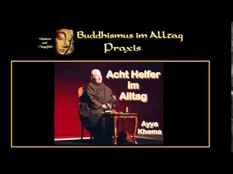 Acht Helfer im Alltag - Ayya Khema