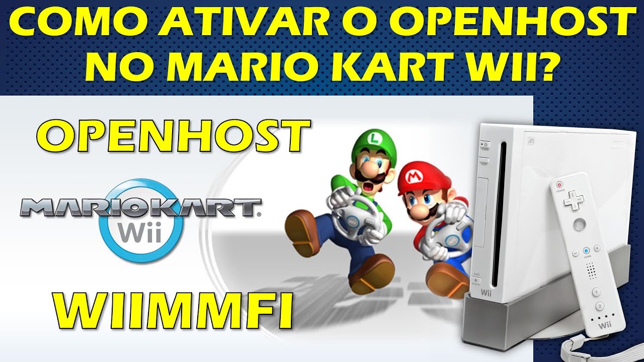 COMO ATIVAR O OPENHOST NO MARIO KART WII (WIIMMFI) PARA JOGAR ONLINE SEM PRECISAR ADICIONAR AMIGOS?