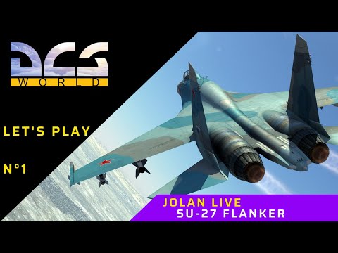 [Gameplay Fr] DCS World en SU-27 - #1