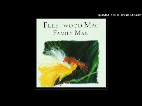 fleetwood mac - Family Man (1987) [magnums extended mix]