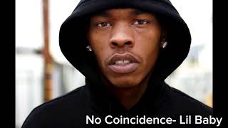 No Coincidence - Lil Baby