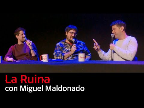 282. La Ruina (con Miguel Maldonado)