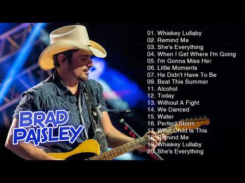 Brad Paisley Greatest Hits 2020 - Brad Paisley Best Songs Collection - New Country Songs 2020