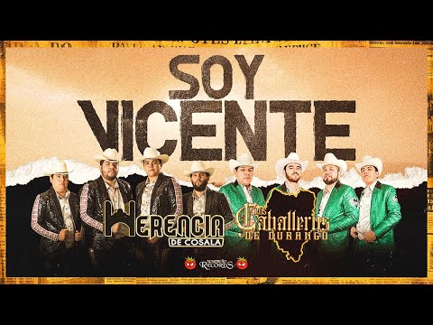 Soy Vicente - Herencia De Cosala & Los Caballeros De Durango (En Vivo 2023)