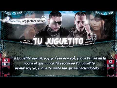 Arcangel Ft Galante El Emperador - "Tu Juguetito" con Letra ★ New Reggaeton 2011★