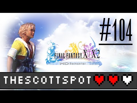 FINAL FANTASY X HD Remaster Walkthrough 100% Part 104: Yunalesca
