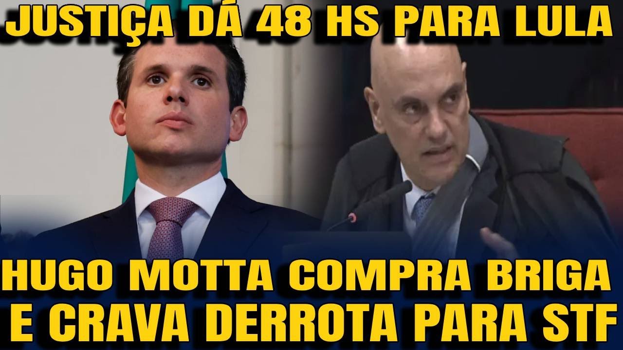 #1 HUGO MOTTA PAGA PARA VER E DERROTA STF EM PLENÁRIO   CENTRÃO SE UNE CONTRA O STF   LULA NA MIRA D