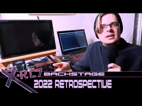X-RL7 2022 Retrospective, Updates & Sneak Peeks