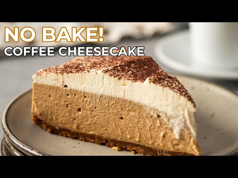 No Bake Coffee Cheesecake β So Creamy & Easy!