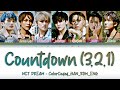 NCT DREAM (엔시티 드림) - ''COUNTDOWN (3, 2, 1) '' Lyrics 가사 [日本語字幕] (Color_Coded_HAN_ROM_ENG)