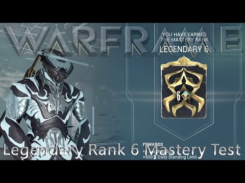 Warframe - Legendary Rank 6 Mastery Test
