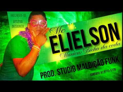 MC ELIELSON - BICHO DA CEDA - PROD. STUDIO MALDIÇÃO FUNK