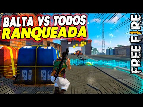 BALTA VS TODOS NA RANQUEADA - FREE FIRE
