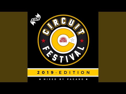 Circuit Festival Compilation 2019 Mixed by PAGANO (Continuous DJ Mix)