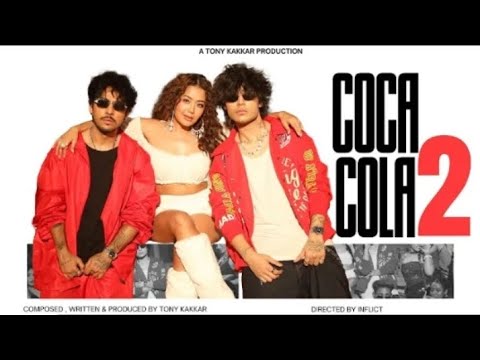 Coca-Cola 2(Official video)Tony Kakkar | Neha Kakkar | Junior |Chandan Chachiya | Latest Hindi song 