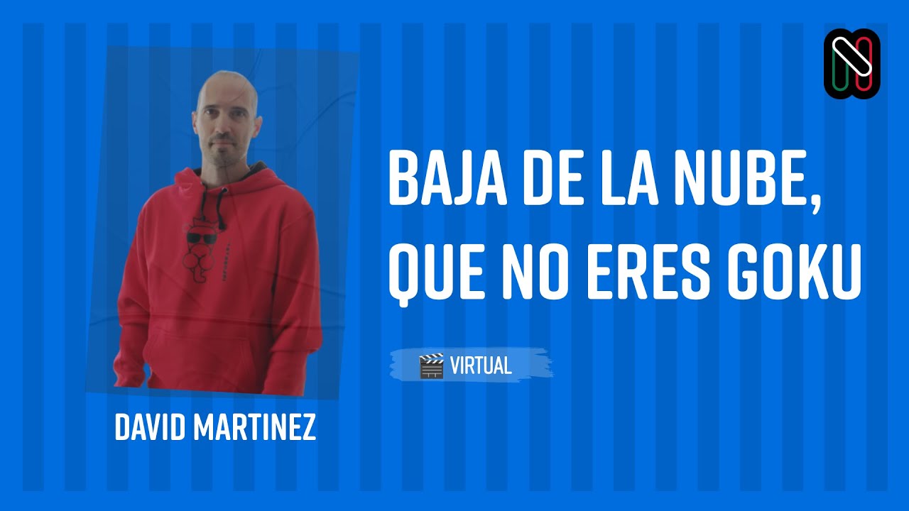 Baja de la nube, que no eres Goku