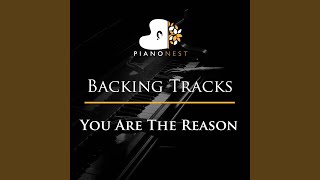 Download lagu You Are The Reason (Karaoke Piano) mp3