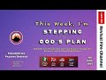 THIS WEEK I M STEPPING INTO GOD S PLAN POSSIBILITIES PRAYERS 1ST JUN 2025