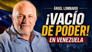 Ángel Lombardi: Venezuela está en un vacío de poder