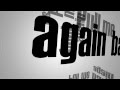 The Red Jumpsuit Apparatus - Pull me Back [Typographic Music Clip]