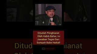 Download lagu Inilah Jawapan Babe Haikal Ketika Dituding Penghianat Oleh Habib Bahar....KM50. #haikalhasan #bahar mp3 Download lagu Inilah Jawapan Babe Haikal Ketika Dituding Penghianat Oleh Habib Bahar....KM50. #haikalhasan #bahar mp3