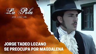 Jorge Tadeo Lozano Pregunta Por Magdalena | La Pola