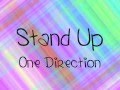 Stand Up by One Direction (lyrics) 