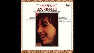 Liza Minnelli -  Wait Till You See Him