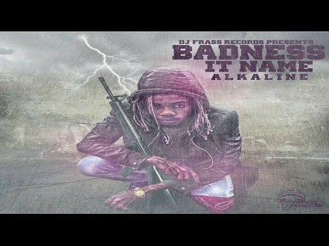 Alkaline - Badness it Name (Double Murda Riddim)