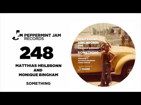 Matthias Heilbronn and Monique Bingham -   Something (Matthias Heilbronn Soulflower Mix)