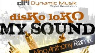 disKo loKO - My Sound (Dynamic Musik)
