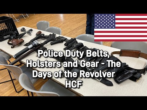 Police Duty Belts, Holsters and Gear - The Days of the Revolver | HCF