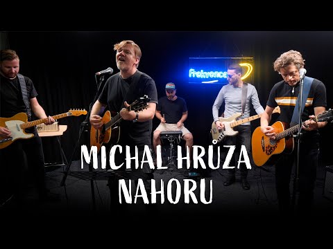 MICHAL HRŮZA - Nahoru (live @ Frekvence 1)
